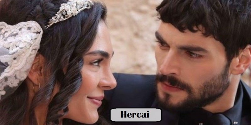Hercai - Cel mai nou serial turcesc