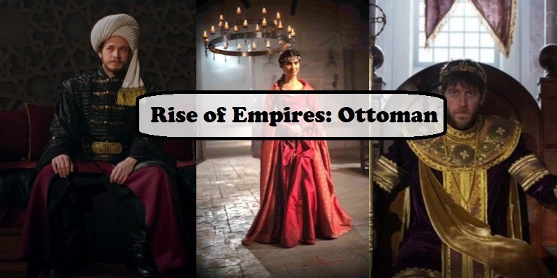 Rise Empires Otoman
 51 cele mai bune seriale turcești 2021 - Seriale online subtitrate HD - Filme online subtitrate HD 