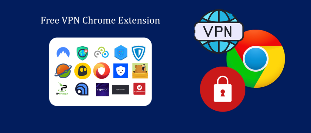 vpn free google chrome extension