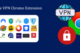 Best Free VPN Extension for Chrome