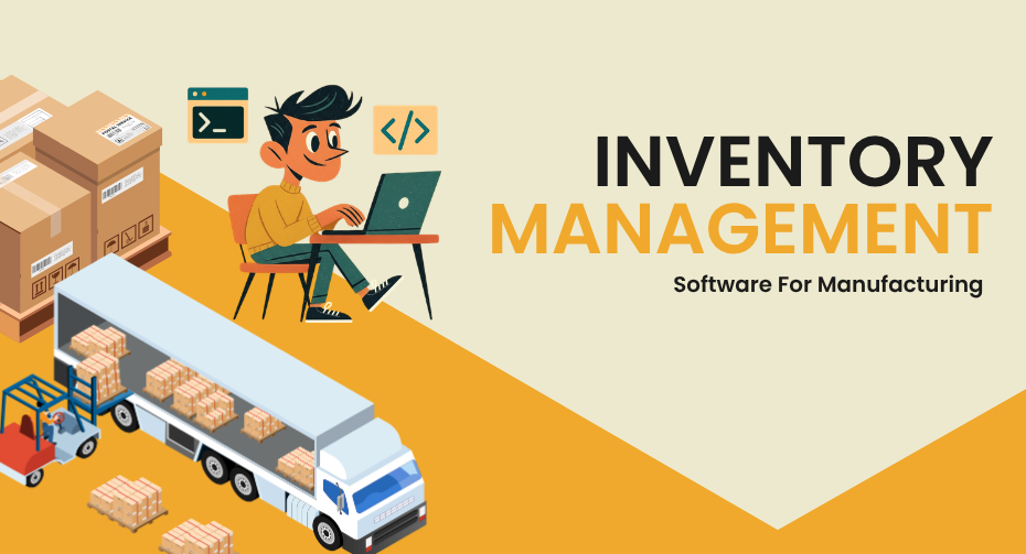 Best Inventory Management Software for Manufacturing